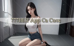 777bet app ca cuoc