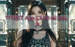 777bet app cá độ đá banh