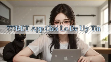 777bet app chơi lô đề uy tín