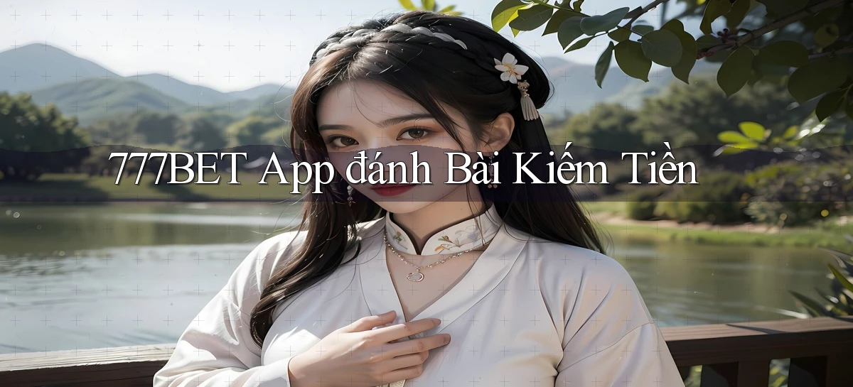 777bet   Vào Ứng Dụng Game   Suốt 24 Giờ