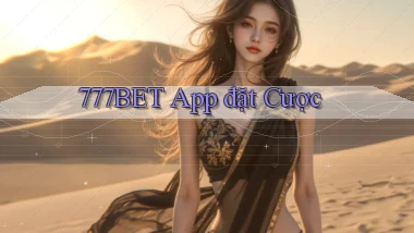 777bet app đặt cược