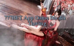 777bet app game bài đổi thưởng