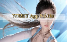 777bet app nổ hũ