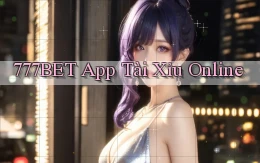 777bet app tài xỉu online