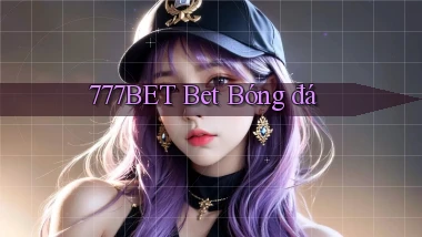 777bet bet bóng đá