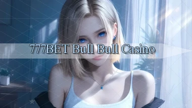 777bet bull bull casino