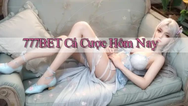 777bet  cá cược hôm nay