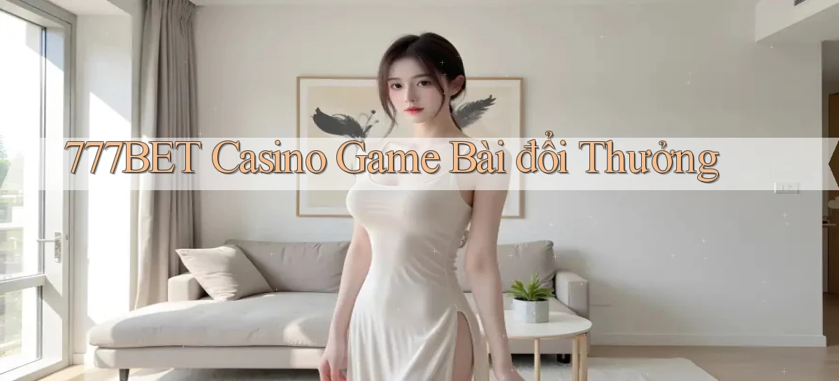 777bet   Vào Ứng Dụng Game   Suốt 24 Giờ