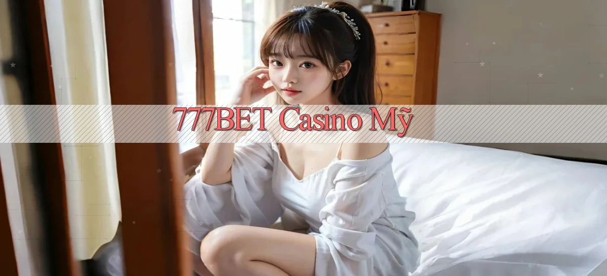 777bet   Vào Ứng Dụng Game   Suốt 24 Giờ