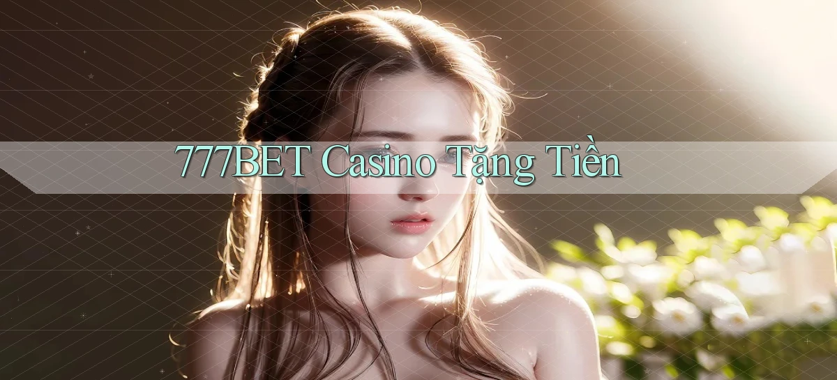 777bet   Vào Ứng Dụng Game   Suốt 24 Giờ