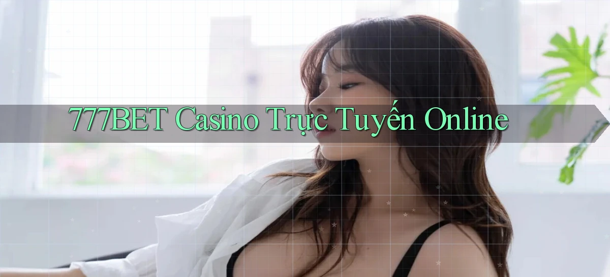 777bet   Vào Ứng Dụng Game   Suốt 24 Giờ