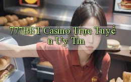 777bet casino trực tuyến uy tín