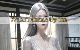 777bet casino uy tín