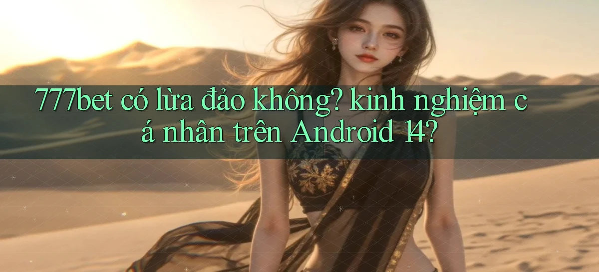 777bet   Vào Ứng Dụng Game   Suốt 24 Giờ