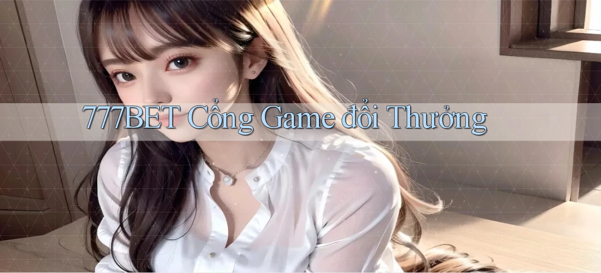 777bet   Vào Ứng Dụng Game   Suốt 24 Giờ