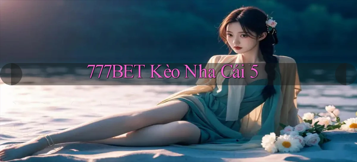 777bet   Vào Ứng Dụng Game   Suốt 24 Giờ