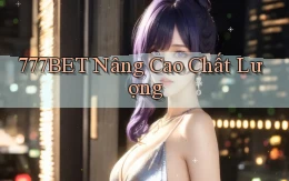 777bet  nâng cao chất lượng