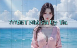 777bet nhà cái uy tín