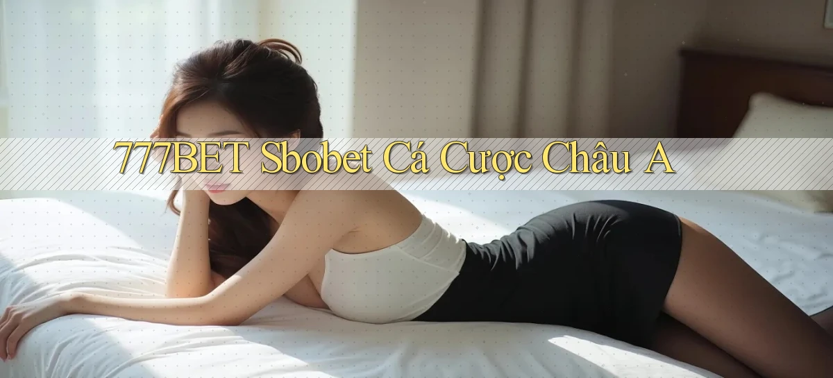777bet   Vào Ứng Dụng Game   Suốt 24 Giờ
