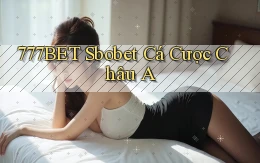 777bet  sbobet cá cược châu a