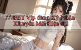 777bet  vip đăng ký nhận khuyến mãi hiện đại