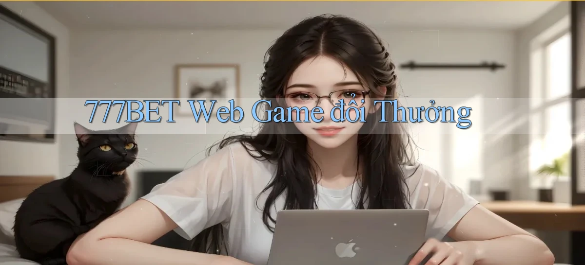777bet   Vào Ứng Dụng Game   Suốt 24 Giờ
