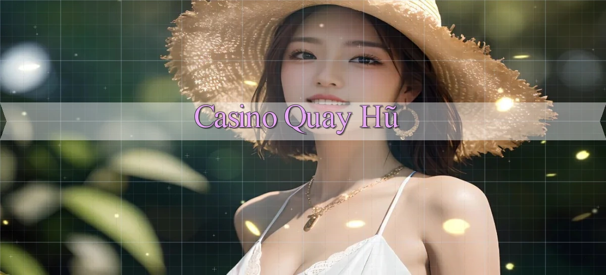 Casino Quay hũ