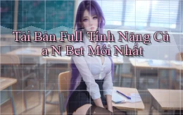 tải bản full tính năng của n bet mới nhất