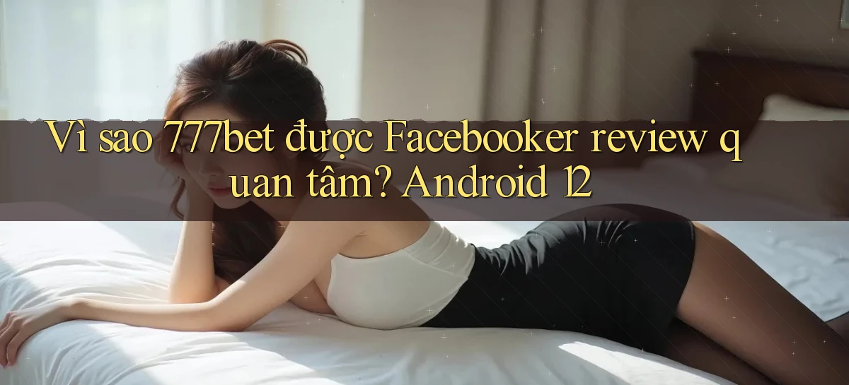 777bet   Vào Ứng Dụng Game   Suốt 24 Giờ